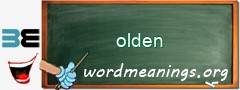 WordMeaning blackboard for olden